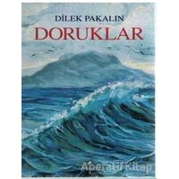 Doruklar - Dilek Pakalın - Anemon Yayınları