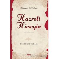 Hidayet Yıldızları - Hazreti Hüseyin - Ebubekir Subaşı - Aden Yayıncılık