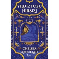 Yıldıztozu Hırsızı - Chelsea Abdullah - GO! Kitap