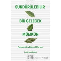 Sürdürülebilir Bir Gelecek Mümkün - Ali Eren Balıkel - Siyah Kitap
