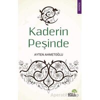Kaderin Peşinde - Ayten Ahmetoğlu - Ahir Zaman
