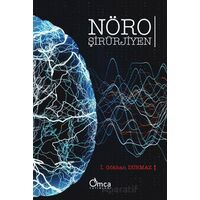 Nöroşirürjiyen - İ. Gökhan Durmaz - Omca Yayınları
