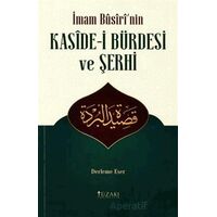 İmam Busirinin Kaside-i Bürdesi ve Şerhi (Derleme Eser) - Kolektif - Yüzakı Yayıncılık