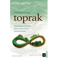 Toprak - Matthew Evans - Beyaz Baykuş Yayınları