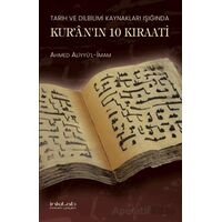Tarih ve Dilbilimi Kaynakları Işığında Kuranın 10 Kıraati - Ahmed Aliyyü’l-İmam - İnkılab Yayınları