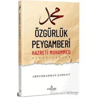Özgürlük Peygamberi Hazreti Muhammed - Abdurrahman Şarkavi - Erguvan Yayınevi