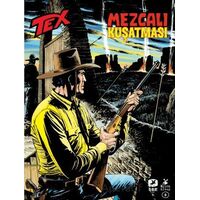 Tex No: 710 Mezcali Kuşatması - Claudio Nizzi - Mylos Kitap
