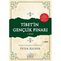 Tibet’in Gençlik Pınarı 1. Kitap - Peter Kelder - Nemesis Kitap