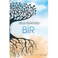 Bir - Orçun Oğlakçıoğlu - Martı Yayınları