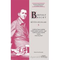 Bertolt Brecht Bütün Oyunları 5 - Bertolt Brecht - Everest Yayınları