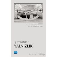 İş Yerinde Yalnızlık - Kolektif - Nobel Akademik Yayıncılık