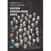 Kuramcılar Çerçevesinden Gelişim Kuramlarına Bakış - Kolektif - Nobel Akademik Yayıncılık