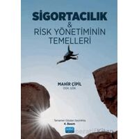 Sigortacılık & Risk Yönetiminin Temelleri - Mahir Çipil - Nobel Akademik Yayıncılık