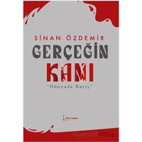 Gerçeğin Kanı - Sinan Özdemir - İkinci Adam Yayınları