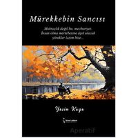 Mürekkebin Sancısı - Yasin Kaya - İkinci Adam Yayınları