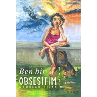Ben Bir Obsesifim – Tati’mle - Kamuran Bican - İkinci Adam Yayınları