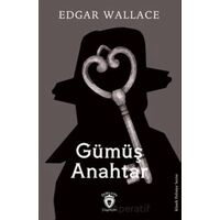 Gümüş Anahtar - Edgar Wallace - Dorlion Yayınları