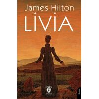 Livia - James Hilton - Dorlion Yayınları