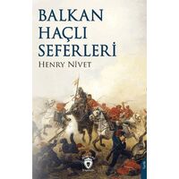 Balkan Haçlı Seferleri - Henry Nivet - Dorlion Yayınları