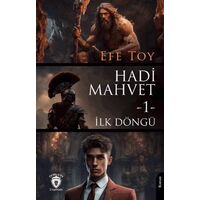 Hadi Mahvet -1- İlk Döngü - Efe Toy - Dorlion Yayınları