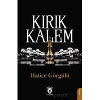 Kırık Kalem - Hatice Görgülü - Dorlion Yayınları