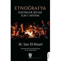 Etnoğrafya Kavimler Bilimi İlm-i Akvam - M. Satı El-Husri - Dorlion Yayınları