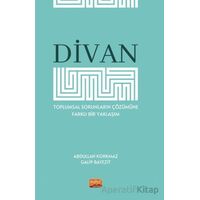 Divan - Toplumsal Sorunların Çözümüne Farklı Bir Yaklaşım - Galip Bayezit - Nobel Bilimsel Eserler