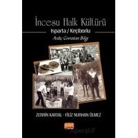 İncesu Halk Kültürü Isparta/Keçiborlu - Ardıç Gıvratan Bilge