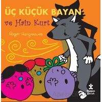 Üç Küçük Bayan ve Hain Kurt - Roger Hargreaves - Doğan Çocuk