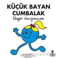 Küçük Bayan Cumbalak - Roger Hargreaves - Doğan Çocuk