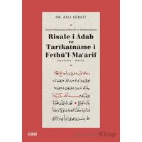 Risalei Adab ve Tarikatnamei Fethül Maarif İnceleme-Metin - Aslı Sürgit - Çizgi Kitabevi Yayınları