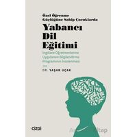 Özel Öğrenme Güçlüğüne Sahip Çocuklarda Yabancı Dil Eğitimi (İngilizce Öğretmenlerine Uygulanan Bilg