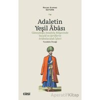 Adaletin Yeşil Abası - Nuran Kızmaz Öztürk - Çizgi Kitabevi Yayınları