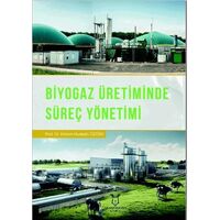 Biyogaz Üretiminde Süreç Yönetimi - Hasan Hüseyin Öztürk - Akademisyen Kitabevi