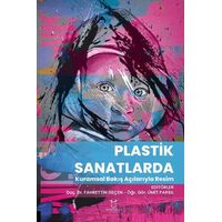 Plastik Sanatlarda Kuramsal Bakış Açılarıyla Resim - Ümit Parsıl - Akademisyen Kitabevi