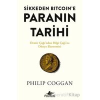 Sikkeden Bitcoin’e Paranın Tarihi - Philip Coggan - Pegasus Yayınları