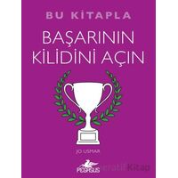 Bu Kitapla Başarının Kilidini Açın - Jo Usmar - Pegasus Yayınları