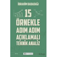 15 O¨rnekle Adım Adım Ac¸ıklamalı Teknik Analiz - İbrahim Babadağı - Epsilon Yayınevi