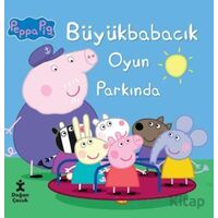 Peppa Pig Büyük Babacık Oyun Parkında - Kolektif - Doğan Çocuk