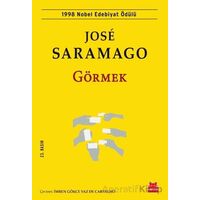 Görmek - Jose Saramago - Kırmızı Kedi Yayınevi