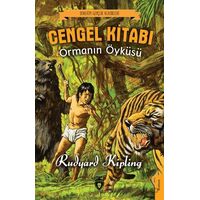 Cengel Kitabı Ormanın Öyküsü - Rudyard Kipling - Dorlion Yayınları