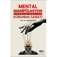 Mental Manipülasyon Teknikleri ve Korunma Sanatı - Çağlar Seziş - Gece Kitaplığı