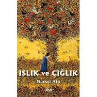 Islık ve Çığlık - Nursel Ata - Gece Kitaplığı