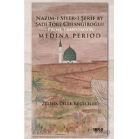 Nazım-ı Siyer-i Serif By Sadi Töre Cihangiroğlu - Prose Transtation- Medina Period