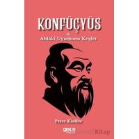 Konfüçyüs ile Ahlaki Uyumunu Keşfet - Peter Kieffer - Gece Kitaplığı