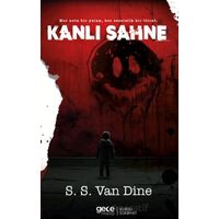Kanlı Sahne - S. S. Van Dine - Gece Kitaplığı