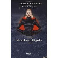Akrep Kadını - Martinez Rigola - Gece Kitaplığı