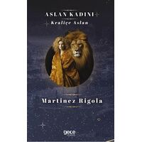 Aslan Kadını - Martinez Rigola - Gece Kitaplığı