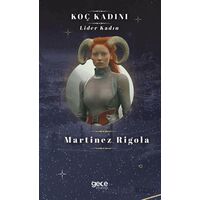 Koç Kadını - Martinez Rigola - Gece Kitaplığı