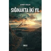 Sığınakta İki Yıl - Ahmet Koçak - Gece Kitaplığı